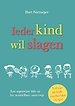 Ieder kind wil slagen