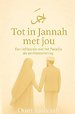 Tot in Jannah met jou
