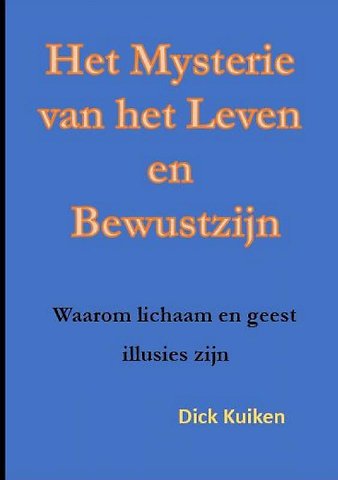 Het Mysterie van het Leven en het Bewustzijn