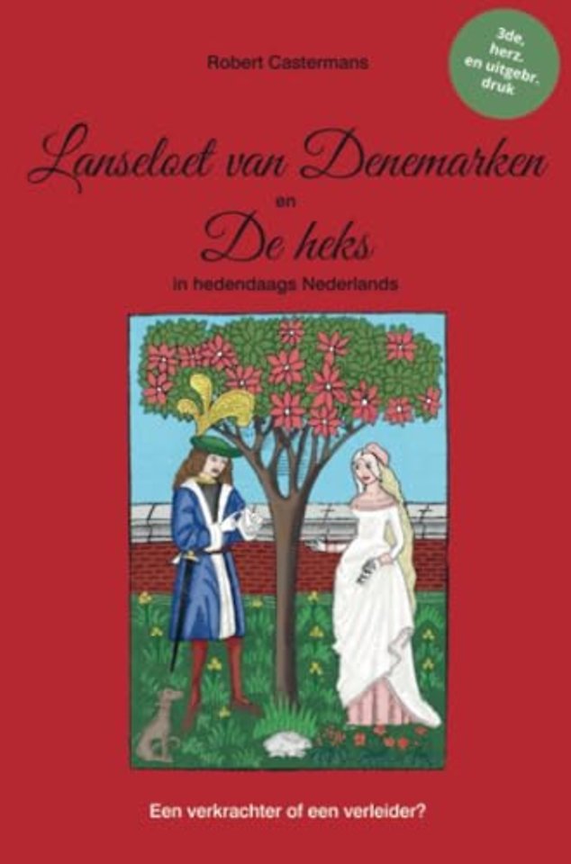 Lanseloet van Denemarken en De heks in hedendaags Nederlands