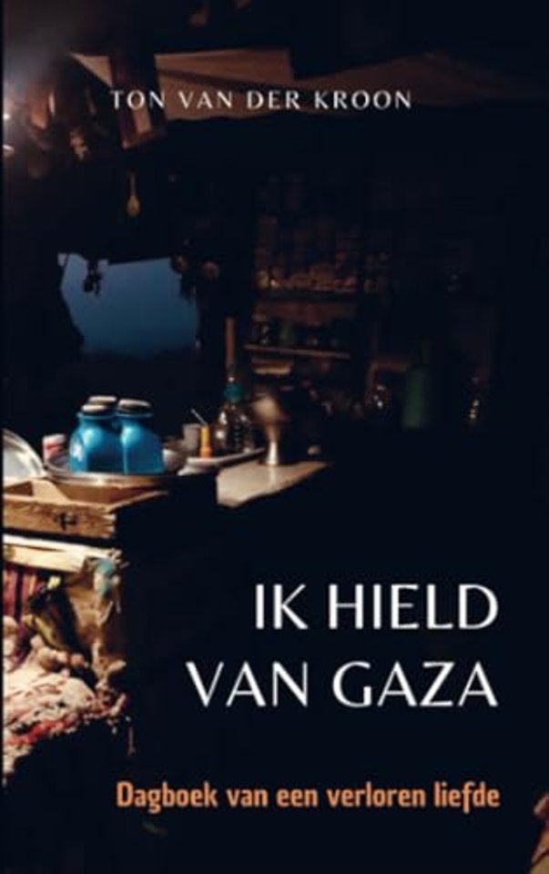 Ik hield van Gaza