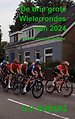 De drie grote Wielerrondes van 2024