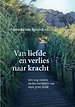 Van liefde en verlies naar kracht
