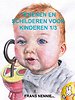 Tekenen en schilderen voor kinderen 1/3