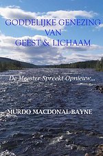 Goddelijke genezing van geest & lichaam