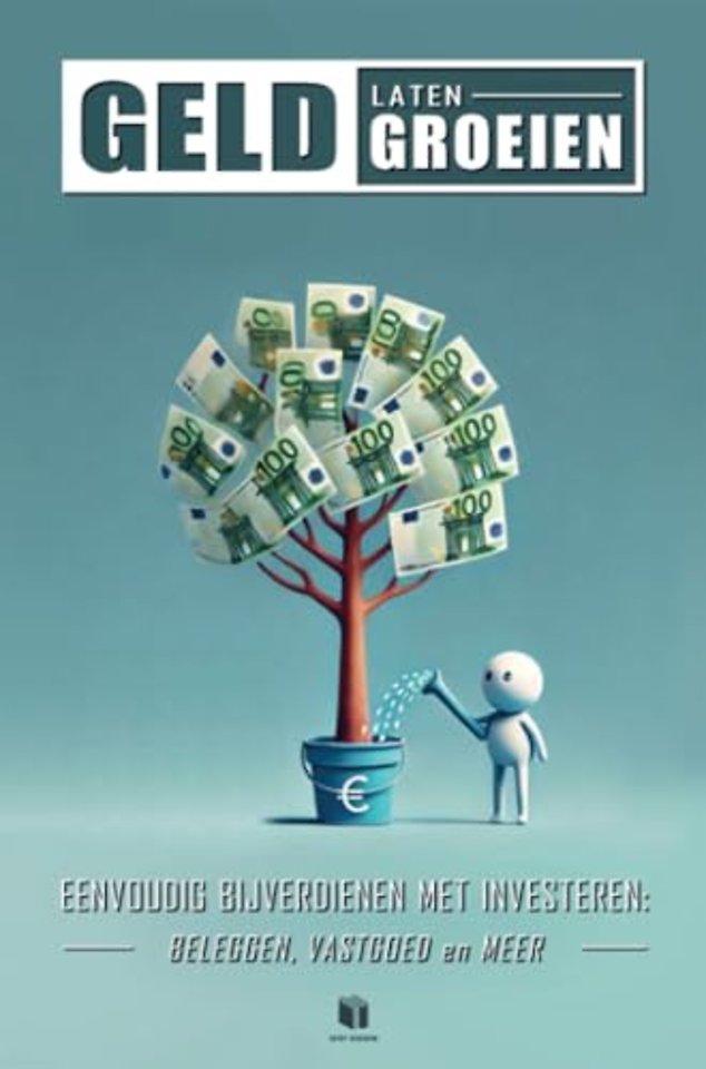 GELD LATEN GROEIEN