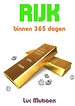 Rijk binnen 365 dagen