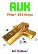 Rijk binnen 365 dagen