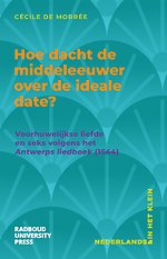 Hoe dacht de middeleeuwer over de ideale date?