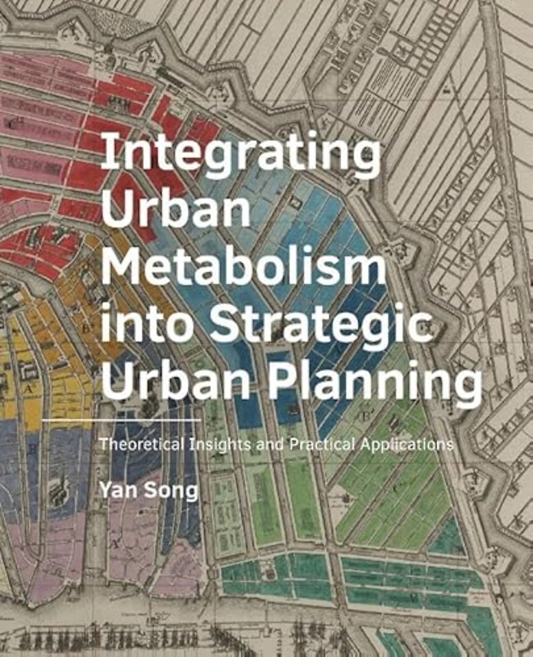 ­Integrating ­Urban ­Metabolism into Strategic Urban Planning
