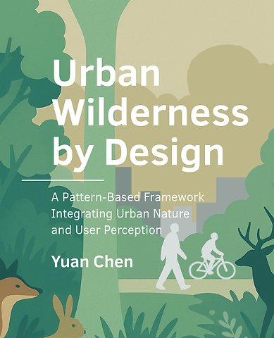 Urban Wilderness by Design