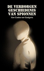 De Verborgen Geschiedenis van Spionnen