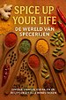 Spice Up Your Life: De Wereld van Specerijen