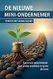 De Nieuwe Mini-ondernemer: Starten met Weinig Budget De Nieuwe Mini-ondernemer: Starten met Weinig Budget