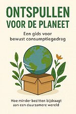 Ontspullen voor de Planeet: Een Gids voor Bewust Consumptiegedrag
