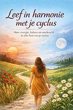 Leef in harmonie met je cyclus