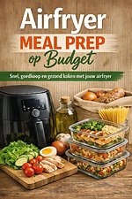 Airfryer Meal Prep op Budget