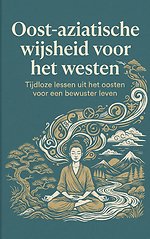 Oost-aziatische wijsheid voor het westen