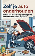 Zelf je auto onderhouden