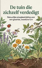 De tuin die zichzelf verdedigt