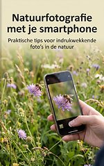 Natuurfotografie met je smartphone