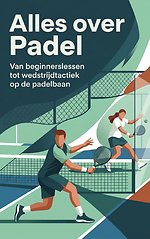 Alles over Padel