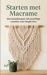 Starten met Macrame