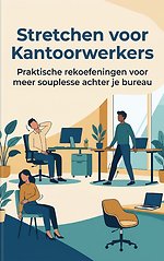 Stretchen voor Kantoorwerkers