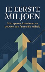 Je Eerste Miljoen