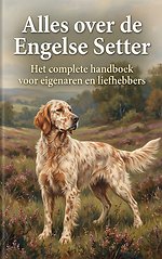 Alles over de Engelse Setter