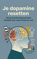 Je dopamine resetten