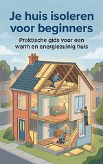 Je huis isoleren voor beginners