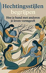 Hechtingsstijlen begrijpen