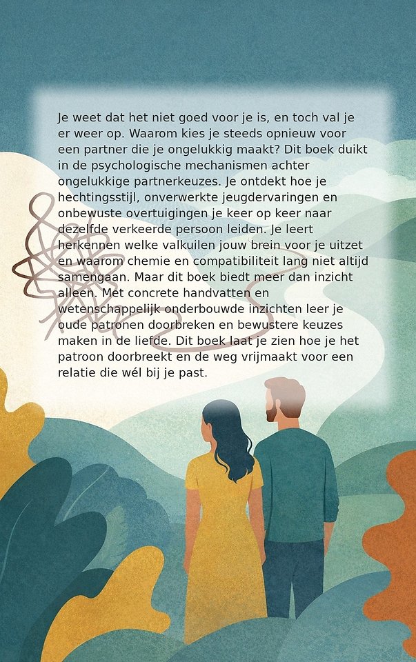 Waarom Worden We Verliefd op de Verkeerde