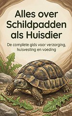 Alles over Schildpadden als Huisdier