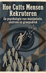 Hoe Cults Mensen Rekruteren