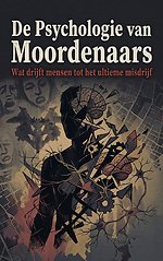 De Psychologie van Moordenaars