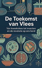 De Toekomst van Vlees