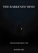 The Darkened Mind