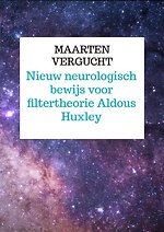 Nieuw neurologisch bewijs voor filtertheorie Aldous Huxley