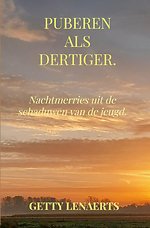Puberen als dertiger.