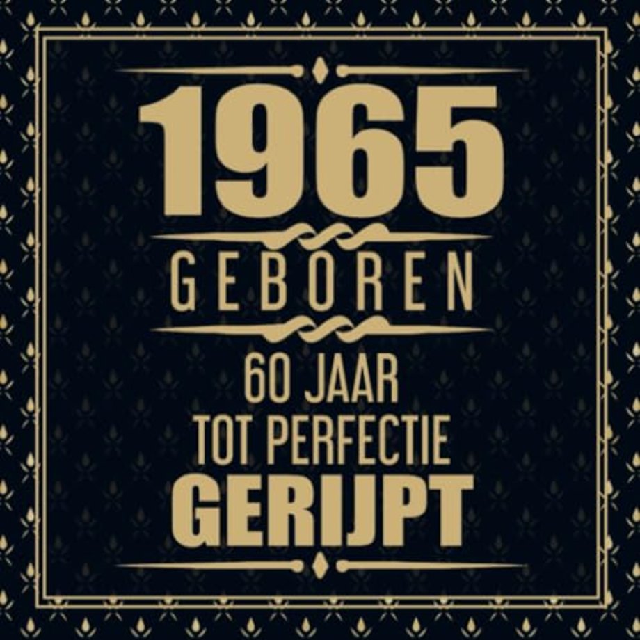 1965 Geboren 60 Jaar Tot Perfectie Gerijpt