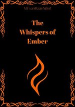 The Whispers of Ember 1