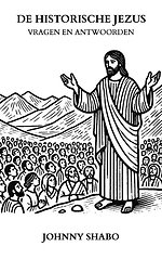 De Historische Jezus: Vragen en Antwoorden