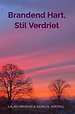 Brandend Hart, Stil Verdriet