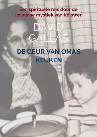 De Geur van Oma’s Keuken