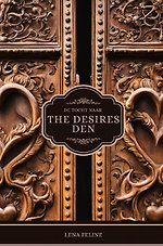 De Tocht Naar The Desires Den