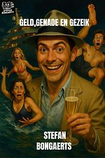 Geld, genade en gezeik