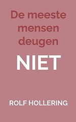 De meeste mensen deugen NIET