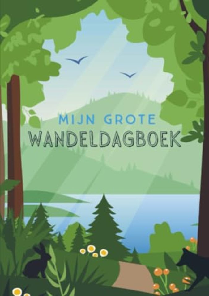 Mijn grote Wandeldagboek